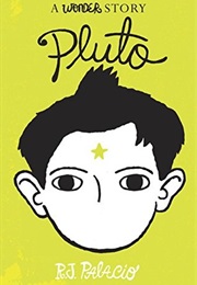 Pluto (R.J. Palacio)