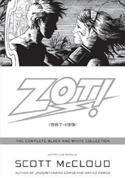 Zot!: The Complete Black-And-White Collection: 1987-1991 (Scott McCloud)