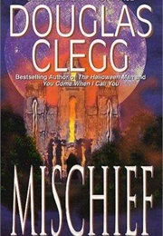 Mischief (Douglas Clegg)