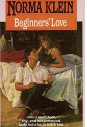 Beginners&#39; Love (Norma Klein)