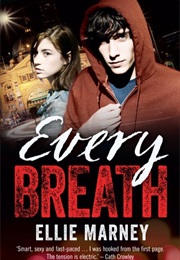 Every Breath (Ellie Marney)