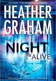 The Night Is Alive (Heather Graham)