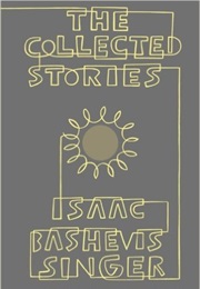Collected Stories of Isaac Bashevis Singer (Isaac Bashevis Singer)