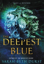The Deepest Blue (Sarah Beth Durst)
