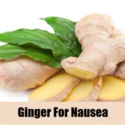 Ginger for Nausea
