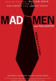 Mad Men and Philosophy (Carveth and South)