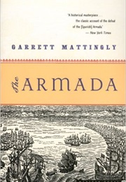 The Armada (Garrett Mattingly)