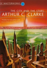The City and the Stars (Arthur C Clarke)