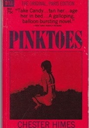 Pinktoes (Chester Himes)