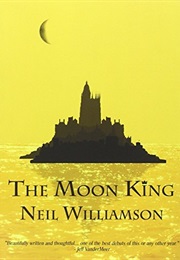 The Moon King (Neil Williamson)