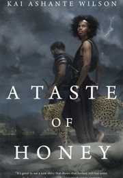 A Taste of Honey (Kai Ashante Wilson)