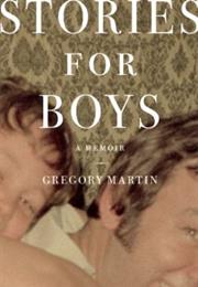 Stories for Boys by Gregory Martin