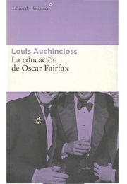 The Education of Oscar Fairfax (Louis Auchincloss)