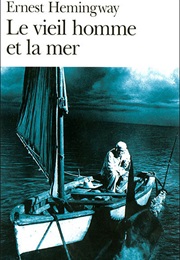Le Vieil Homme Et La Mer (Ernest Hemingway)