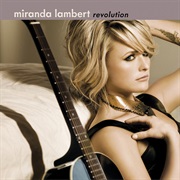 Miranda Lambert- Revolution