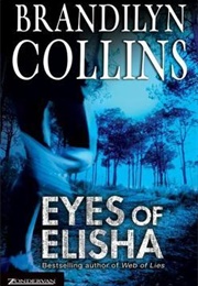 Eyes of Elisha (Brandilyn Collins)