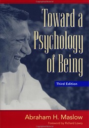 Toward a Psychology of Being (Maslow Abraham)