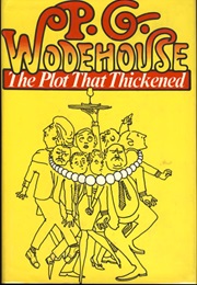 The Plot That Thickened (P. G. Wodehouse)