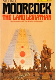 The Land Leviathan (Michael Moorcock)