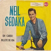 Oh! Carol - Neil Sedaka