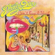 Steely Dan- Can&#39;t Buy a Thrill