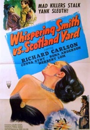 Whispering Smith Hits London/ Whispering Smith vs. Scotland Yard (1951)