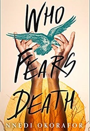 Who Fears Death (Nnedi Okorafor)