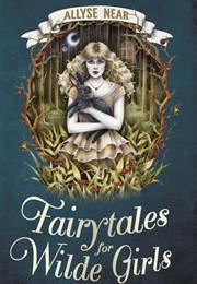 Fairytales for Wilde Girls