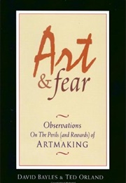 Art and Fear (Bayles, David)