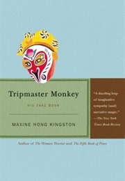 Tripmaster Monkey (Maxine Hong Kingston)