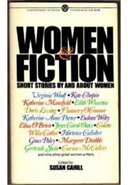 Women and Fiction (Susan Cahill (Editor))