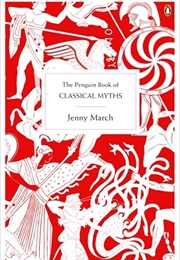 The Penguin Book of Classical Myths (Jenny March)
