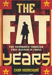 The Fat Years (Chan Koonchung)