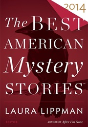 The Best American Mystery Stories (Laura Lippman)