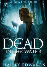 Dead in the Water (Hailey Edwards)