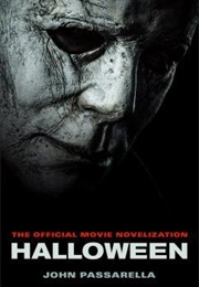 Halloween: The Official Movie Novelization (John Passarella)