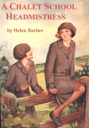 A Chalet School Headmistress (Helen Barber)