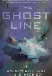 The Ghost Line (Andrew Neil Gray, J. S. Herbison)