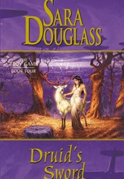 Druid&#39;s Sword (Sara Douglass)