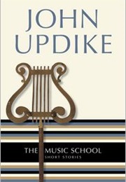 The Music School (John Updike)