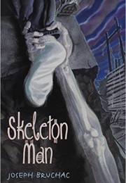 Skeleton Man (Joseph Bruchac)