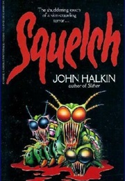 Squelch (John Halkin)