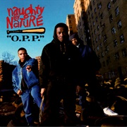 O.P.P. - Naughty by Nature