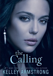 The Calling (Kelley Armstrong)