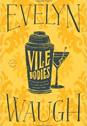 Vile Bodies (Evelyn Waugh)