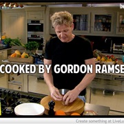 Eat Food Cooked by Gordon Ramsey