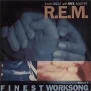 Finest Worksong - R.E.M.