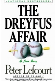 The Dreyfus Affair: A Love Story (Peter Lefcourt)