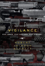 Vigilance (Robert Jackson Bennett)