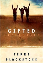 The Gifted Sophomores (Terri Blackstock)